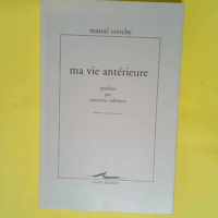 Ma vie antérieure  – Marcel Conche