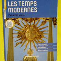 Les Temps modernes – XVIe-XVIIIe s. XVIe-XVIIIe siècle – Étienne Bourdeu