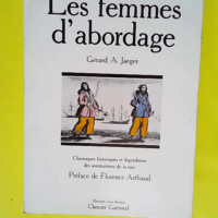 Les Femmes D abordage  – Gérard-A Jaeg...