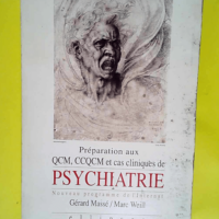 Psychiatrie. Manuel de préparation aux QCM C...