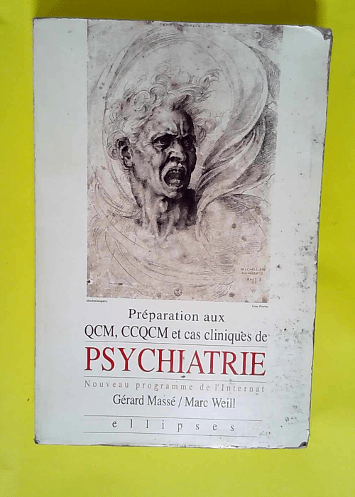 Psychiatrie. Manuel de préparation aux QCM C...