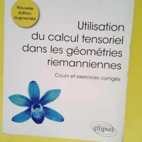 Utilisation du calcul tensoriel dans les géo...