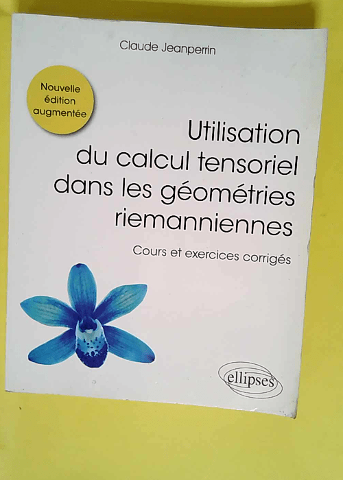 Utilisation du calcul tensoriel dans les géo...