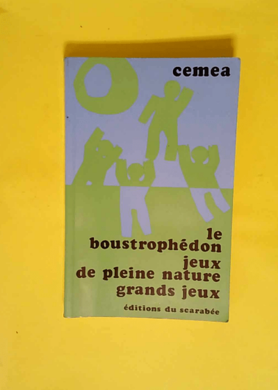 Le Boustrophédon jeux de pleine nature grands jeux  - Cema