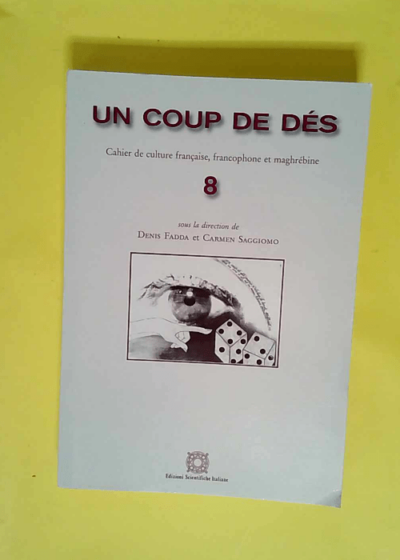 Un coup de dès (Vol. 8)  - Denis Fadda