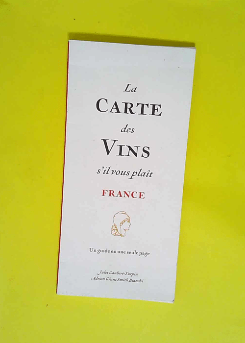 La carte des vins s il vous plaît France  &#...