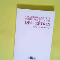 Directoire pour le ministère et la vie des prêtres Nouvelle édition – Congrégation pour le clergé