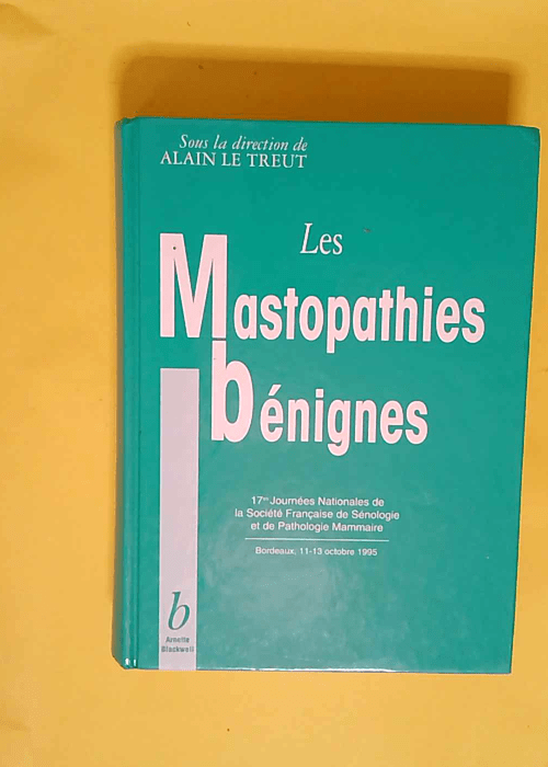 Les mastopathies bénignes  – A Le Treut