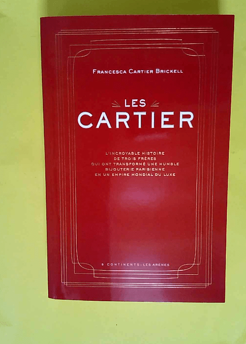 Les Cartier  – Francesca Cartier Bricke...