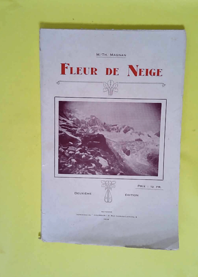 Fleur de neige  - Marie-Thérèse Magnan