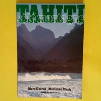 Tahiti Côté montagne – Marc Cizeron