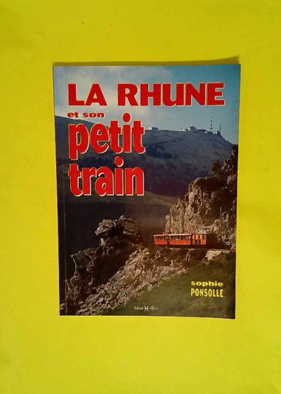 Rhune et son petit train (La)  - Sophie Ponsolle