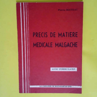 Précis de matière médicale malgache  &#821...