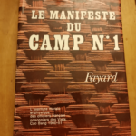 Le Manifeste Du Camp N°1 – Récit. – Jean Pouget