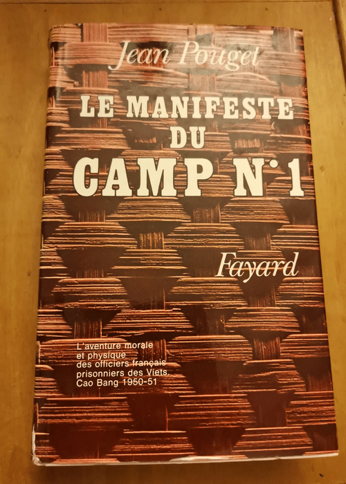 Le Manifeste Du Camp N°1 – Récit. – Jean Pouget