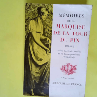 Memoires de la Marquise de la tour du Pin 177...