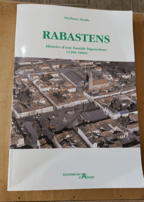 Rabastens – Histoire D’une Bastid...