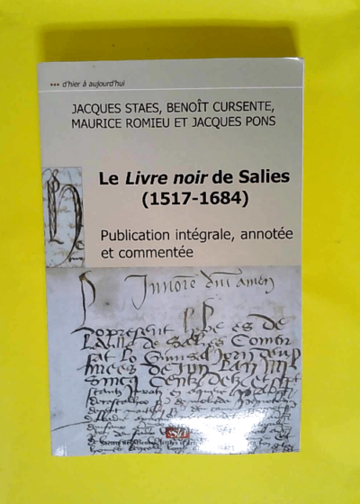 Le Livre noir de Salies-de-Béarn 1517-1684  - Philippe Chareyre