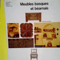 Meubles basques et béarnais  – Guillau...