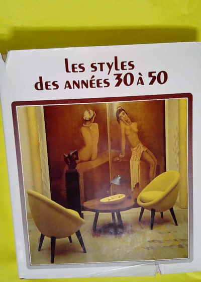 Les styles des années 30 à 50  - Yvonne Brunhammer