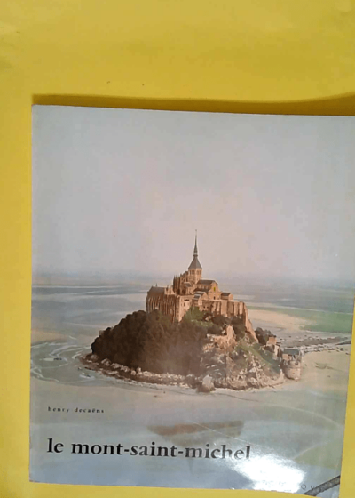 Le Mont-Saint-Michel  - Decaens Henry