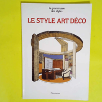 Le Style Art Deco  – Pierre Loze