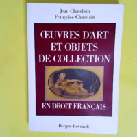 Oeuvres d art et objets de collection en droi...