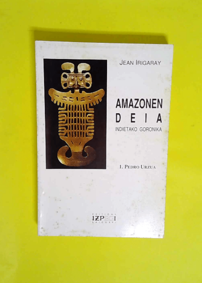 Amazoen deia - 1  - Joxe Angel Irigaray