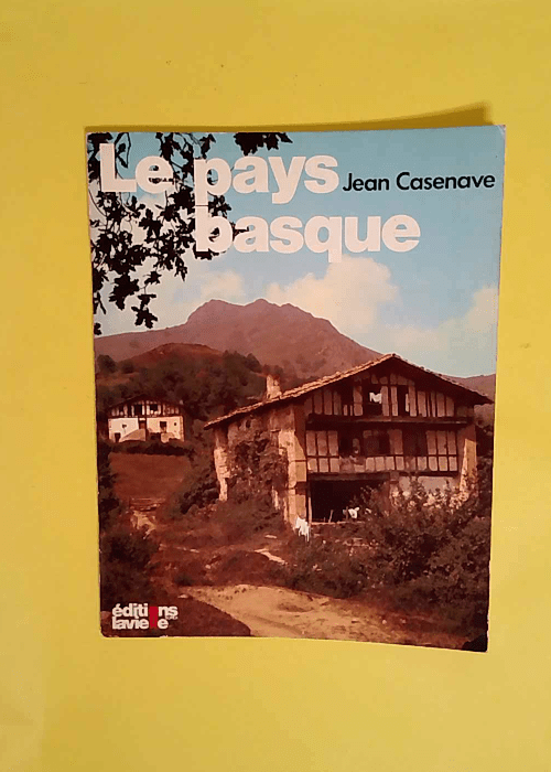 Le Pays basque  – Jean Casenave