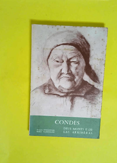 Condes Deus Monts E De Las Arriberas  - Jacques Boisgontier