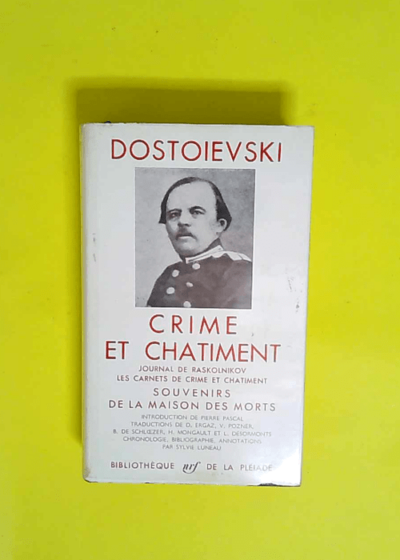 Crime et châtiment  - Fedor Mikhaïlovitch Dostoïevski