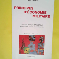 Principes d économie militaire  – Paul...