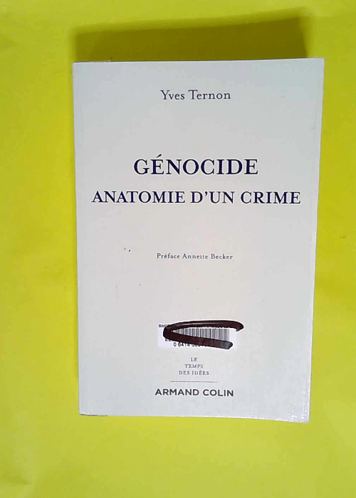 Génocide – Anatomie d un crime Anatomi...