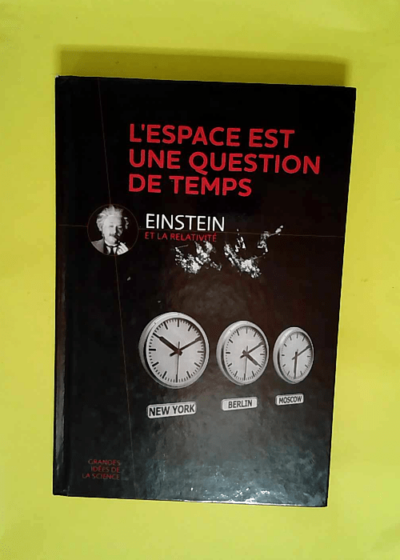 L espace est une question de temps  - 9782823701487