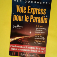 Voie Express pour le Paradis  – Ned Dou...