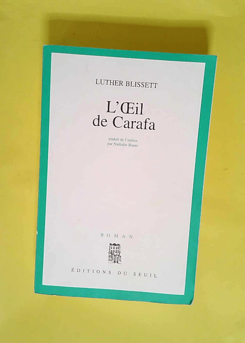 L Oeil de Carafa  – Luther Blisset