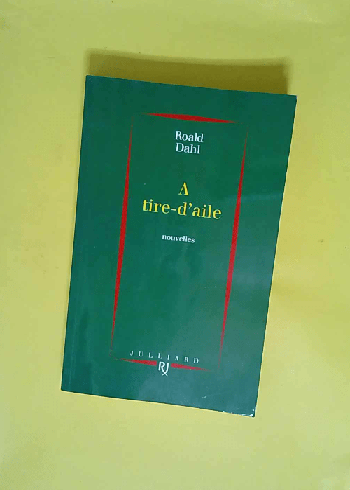 A Tire-D Aile  – Roald Dahl