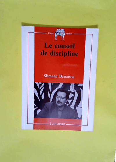 Le conseil de discipline  - Benaïssa Slimane