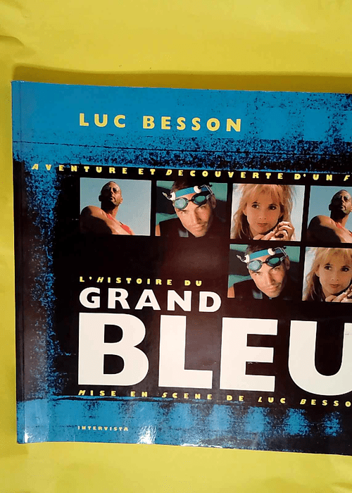 L Histoire du grand bleu  – Luc Besson