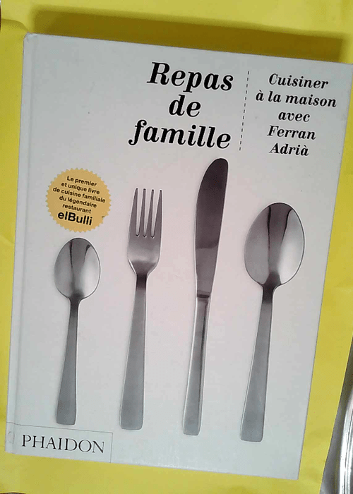 Repas de famille  – Ferran Adrià