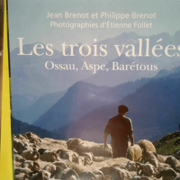 Les trois vallées Ossau Aspe Barétous – Jean Brenot