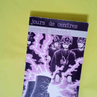 Jours de cendres  – Gérard Bianchi