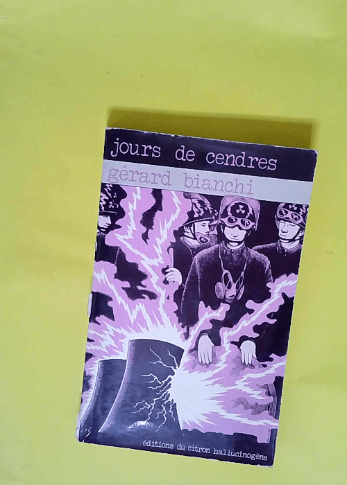 Jours de cendres  – Gérard Bianchi