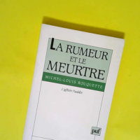 La Rumeur et le Meurtre L affaire Fualdès &#...