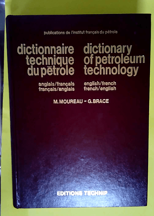 Dictionnaire technique du pétrole Anglais-fr...