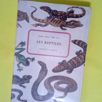 Les Reptiles – Jacques Arnoult Et Hans ...