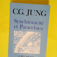 Synchronicité et Paracelsica  – Carl G...