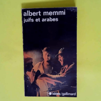 Juifs et Arabes  – Albert Memmi