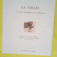 La girafe – Un curieux mammifère venu ...