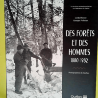 Des Forets et des Hommes 1880 1982  – P...